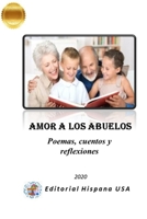 Amor a los Abuelos (Spanish Edition) B08JB7MDYM Book Cover