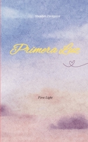 Primera Luz First Light 9376427289 Book Cover