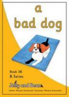 A Bad Dog 190337703X Book Cover
