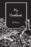 My Cookbook 100 recipes 1548737003 Book Cover