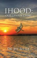 IHood: Our GPS for Living 0988968770 Book Cover
