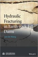 Hydraulic Fracturing in Earth-Rock Fill Dam 1118725506 Book Cover