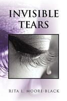 Invisible Tears 1450050905 Book Cover