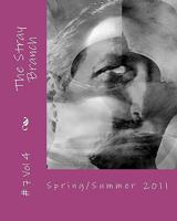 The Stray Branch: Spring/Summer 2011 1460916379 Book Cover