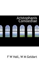 Aristophanis Comoediae 1117414248 Book Cover