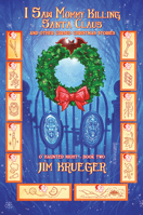 I Saw Mommy Killing Santa Clause and Other Cursed Christmas Stories 1925956970 Book Cover