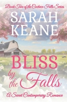 Bliss by the Falls: A Sweet Firefighter Romance (Cocheco Falls Series) B0DJKQ1YCF Book Cover