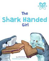 Shark Handed Girl 1502404664 Book Cover