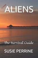Aliens: The Survival Guide B0BNGRYTVY Book Cover