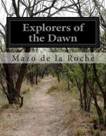 Explorers of the Dawn 151737992X Book Cover