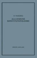 Allgemeine Konstitutionslehre: In Naturwissenschaftlicher Und Medizinischer Betrachtung 3642901913 Book Cover