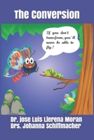 The conversion: A conversation with myself B0841RL75T Book Cover