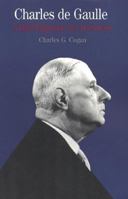 Charles de Gaulle: A Brief Biography with Documents (The Bedford Series in History and Culture) 0312107900 Book Cover