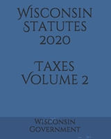 Wisconsin Statutes 2020 Taxes Volume 2 1660982316 Book Cover