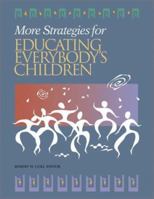 More Strategies for Educating Everybody's Children 0871205017 Book Cover