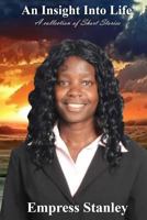 An Insight into Life : A Collection of Short Stories 9769583219 Book Cover