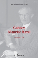 Cahiers Maurice Ravel: Numéro 23 / 2022 (French Edition) 2140284232 Book Cover