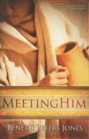 Meeting Him 1606820222 Book Cover