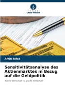 Sensitivitätsanalyse des Aktienmarktes in Bezug auf die Geldpolitik (German Edition) 6208484359 Book Cover