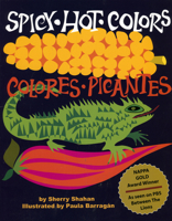 Spicy Hot Colors: Colores Picantes 0874837413 Book Cover