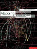 Mapping: An Illustrated Guide to Graphic Navigational Systems 2880467071 Book Cover