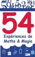 54 expériences de Maths & Magie (French Edition) 2488783056 Book Cover