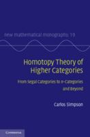 Homotopy Theory of Higher Categories: From Segal Categories to N-Categories and Beyond 0521516951 Book Cover