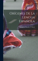 Origenes De La Lengua Española 1175239275 Book Cover