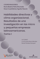 Habilidades directivas y clima organizacional. Resultados de una investigación en las micro y pequeñas empresas latinoamericanas (Micro y Pequeña Empresa Latinoamericana, 1) 1636677010 Book Cover