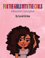 For The Girls With The Curls B098PGBHKG Book Cover