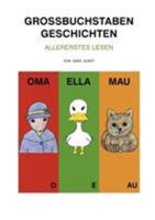 Großbuchstaben Geschichten: Allererstes Lesen 3839117550 Book Cover