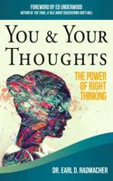 You & your thoughts: The power of right thinking 1939992346 Book Cover