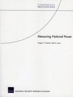 Measuring National Power (National Security Research Division Conference Proceedings) 0833037986 Book Cover