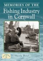 Memories of the Cornish Fishing Industry 1846741572 Book Cover