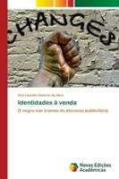 Identidades à venda: O negro nas tramas do discurso publicitário 6139630193 Book Cover