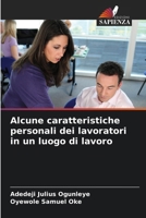 Alcune caratteristiche personali dei lavoratori in un luogo di lavoro (Italian Edition) 6207916409 Book Cover