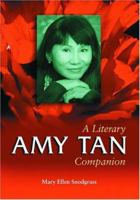 Amy Tan: A Literary Companion (Mcfarland Literary Companions) 0786420138 Book Cover
