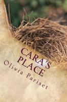 Cara's Place 1537498215 Book Cover