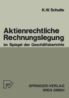 Aktienrechtliche Rechnungslegung im Spiegel der Geschaftsberichte 3790803030 Book Cover