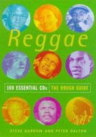 Reggae: 100 Essential CDs (The Rough Guide) 1858285674 Book Cover