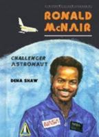Ronald McNair/Challenger Astronaut (Junior World Biographies) 0791021165 Book Cover