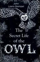 The Secret Life of the Owl 0857524569 Book Cover