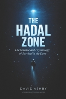 The Hadal Zone: The Science and Psychology of Survival in the Deep B0GRRCCLD5 Book Cover