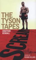 Scream: The Tyson Tapes 1780722214 Book Cover