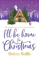 I'll Be Home For Christmas 1806578611 Book Cover
