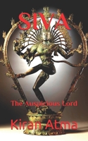 Siva: The Auspicious Lord B08YQMCHKW Book Cover