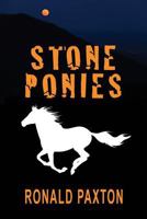 Stone Ponies 1724629190 Book Cover