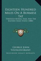 1800 Miles on a Burmese Pony 1166969266 Book Cover