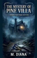 The Mystery of Pine Villa (Ditective Dujo) B0H82CVNGF Book Cover