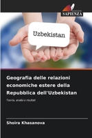 Geografia delle relazioni economiche estere della Repubblica dell'Uzbekistan (Italian Edition) 6208105560 Book Cover